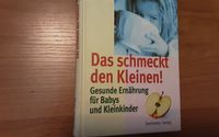 gesunde ernährung für Babys und kleinkinder Bayern - Würzburg Vorschau