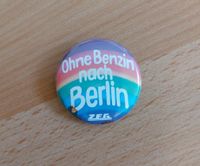 Pin Anstecknadel mit Spruch ,,Ohne Benzin nach Berlin ,,  VINTAGE Baden-Württemberg - Rosenberg Vorschau