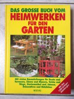 Buch "Heimwerken für den Garten" Mit Bauanleitungen Selbermacher Baden-Württemberg - Weil im Schönbuch Vorschau