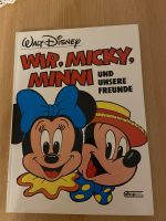 Gebundenes Buch „Wir, Micky, Minni und unsere Freunde „ Hessen - Rüsselsheim Vorschau