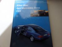 Alles über den Mercedes Benz CLK W208 Coupe Buch Ratgeber Technik Niedersachsen - Oyten Vorschau