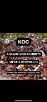 ♻️ KOC METALLRECYCLING ♻️ Demontage - Abriss - Schneidarbeiten - Rheinland-Pfalz - Idar-Oberstein Vorschau