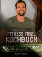 Fitness Kochbuch vegan und vegetarisch Nürnberg (Mittelfr) - Oststadt Vorschau