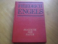 Friedrich Engels Dialektik der Natur Marxismus Leninismus Rheinland-Pfalz - Koblenz Vorschau