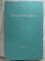 Kranz des Lebens Gedichte 1964 Kreis Ostholstein - Bad Schwartau Vorschau