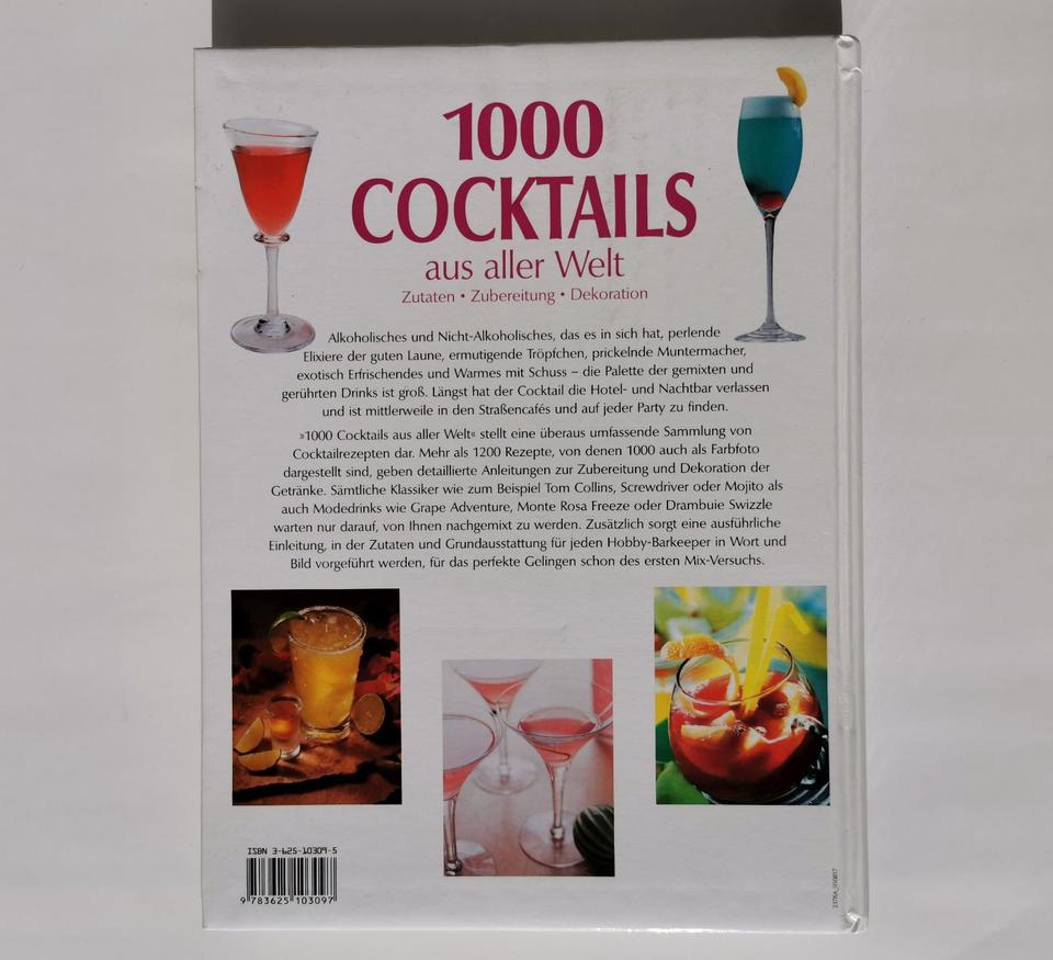 1000 Cocktails aus aller Welt - Zutaten, Zubereitung, Dekoration in Dresden