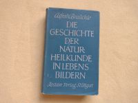 Die Geschichte der Naturheilkunde in Lebensbildern, A. Brauchle München - Schwabing-Freimann Vorschau