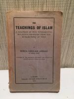 The TEACHING OF ISLAM 2. Auf. MIRZA GHULAM AHMAD LAHORE May 1921 Berlin - Rudow Vorschau