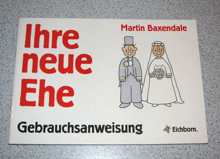 Ihre neue Ehe - Gebrauchsanweisung  Eichborn Buch Heft Hochzeit in Sankt Julian