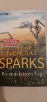 Buch: Bis zum letzten Tag von Nicholas Sparks Bayern - Herrngiersdorf Vorschau