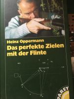 Buch von Heinz Oppermann Das perfekte Zielen mit der FLINTE Niedersachsen - Langelsheim Vorschau