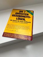 Buch Die 7 größten Gesundheitslügen, die uns der Arzt auftischt ( Baden-Württemberg - Weissach Vorschau