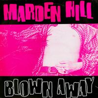 Marden Hill ‎– Blown Away. LP Niedersachsen - Lindhorst Vorschau