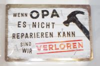 "wenn OPA es nicht Repar" Nostalgic Vintage Blechschild Retro Met Bayern - Schweinfurt Vorschau
