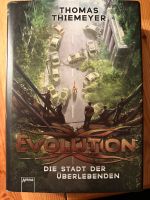 Evolution die Stadt der Überlebenden Thomas Thiemeyer ArenaVerlag Kr. Dachau - Dachau Vorschau