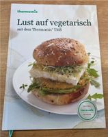 Thermomix Kochbuch TM5 - Lust auf vegetarisch Nordrhein-Westfalen - Wachtendonk Vorschau