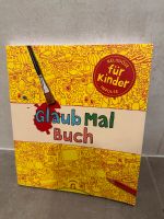 NEU Glaub Mal Buch - Religiöse Impulse für Kinder Baden-Württemberg - Waldkirch Vorschau