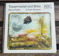 DDR Kinderbuch: Trauermantel und Birke (Benno Pludra) Dresden - Neustadt Vorschau