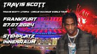 Travis Scott in Frankfurt 2024 | 27.07.2024 | 2x Stehplatz Normal Hessen - Alsfeld Vorschau