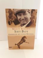 Shy Boy von Monty Roberts Nordrhein-Westfalen - Leverkusen Vorschau