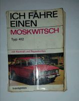 Moskwitsch Typ 412  Kontroll- & Reparaturtips Leipzig - Altlindenau Vorschau