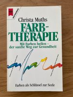 Buch Farb-Therapie Christa Muths Baden-Württemberg - Laichingen Vorschau