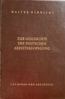 Buch „Zur Geschichte der deutschen Arbeiterbewegung“ v. W. Ulb Thüringen - Erfurt Vorschau