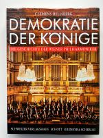 Demokratie der Könige. Die Geschichte der Wiener Philharmoniker Hessen - Freiensteinau Vorschau