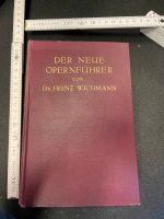 Buch Bücher alt Antiquität Musik Opernführer Wichmann #118 Sachsen - Markkleeberg Vorschau