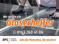 Du bist Glaserhelfer (m/w/d)?! Komm zu uns ! Friedrichshain-Kreuzberg - Friedrichshain Vorschau
