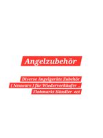 Angelausrüstung Angeln Angelzubehör Flohmarkt Händler Restposten Rheinland-Pfalz - Mörschbach Vorschau