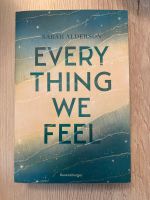 Everything we feel - Jugendbuch Baden-Württemberg - Friedrichshafen Vorschau