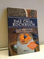 "Das Chia-Kochbuch" von Tanja Braune Bayern - Adelsdorf Vorschau