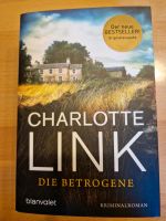 Taschenbuch Charlotte Link "Die Betrogene" Rheinland-Pfalz - Winterbach Vorschau