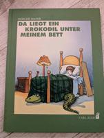 Da liegt ein Krokodil unter meinem Bett Mercer Mayer Hessen - Seeheim-Jugenheim Vorschau