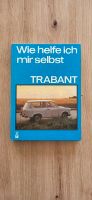 Trabant WHIMS Wie helfe ich mir selbst Buch Reparaturhandbuch Thüringen - Sömmerda Vorschau