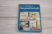 Unser Merkbuch Hauswirtschaft - für Hilfsschulen Klassen 7+8 rar Sachsen-Anhalt - Bernburg (Saale) Vorschau