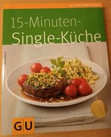 Kochbuch Buch GU G.U. 15 Minuten Single-Küche kaum genutzt Bayern - Püchersreuth Vorschau