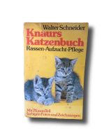 walter schneider - knaurs katzenbuch: rassen, aufzucht, pflege Hessen - Friedberg (Hessen) Vorschau