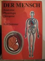 Buch. Der Mensch Anatomie, Physiologie, Ontologie.Karl Sommer. Thüringen - Altenburg Vorschau