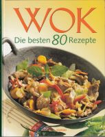 WOK Die besten 80 Rezepte West - Unterliederbach Vorschau