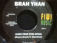 Brah-Yhan – When Your Eyes Speak FiWi Music Roots Lovers Rock Baden-Württemberg - Mannheim Vorschau