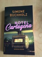 „Hotel Cartagena“ von Simone Buchholz Altona - Hamburg Blankenese Vorschau