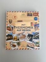 Mit Thermomix Auf Reisen Buch Neu Bayern - Dasing Vorschau