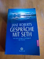 Jane Roberts - Gespräche mit Seth Sachsen-Anhalt - Dessau-Roßlau Vorschau
