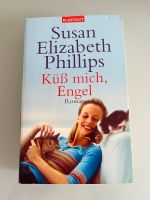 Küss mich, Engel Susan Elizabeth Phillips Liebesroman Nordrhein-Westfalen - Neuss Vorschau