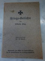 Kriegs Gedichte von Wilhelm Platz 1914 Weinheim Baden-Württemberg - Horb am Neckar Vorschau