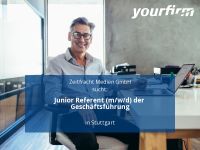 Junior Referent (m/w/d) der Geschäftsführung | Stuttgart Stuttgart - Vaihingen Vorschau