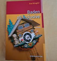 Roman: "Baden all inklusive" Baden-Württemberg - Elchesheim-Illingen Vorschau