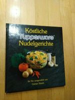 Köstliche Tupperware Nudelgerichte ausgewählt von Günter Strack Bayern - Buttenwiesen Vorschau